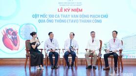 Thành công 100 ca TAVI - Bước tiến vượt bậc trong điều trị bệnh lý van tim tại Việt Nam