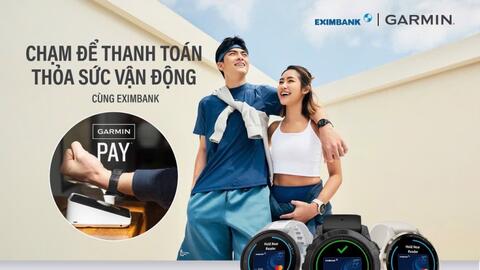 Thanh toán Garmin Pay qua Eximbank Mastercard: Bước đột phá lối sống năng động