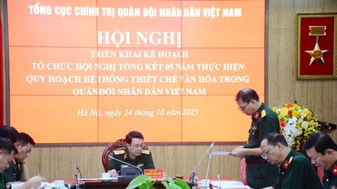Chuẩn bị tốt cho hội nghị tổng kết 5 năm thực hiện Quy hoạch hệ thống thiết chế văn hóa trong Quân đội