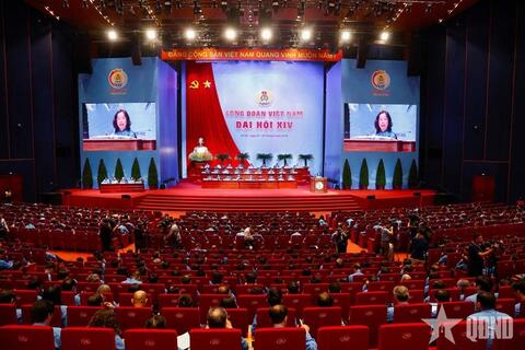 Đại hội XIV Công đoàn Việt Nam khai mạc phiên thứ nhất
