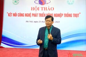 Kết nối công nghệ phát triển nông nghiệp trồng trọt