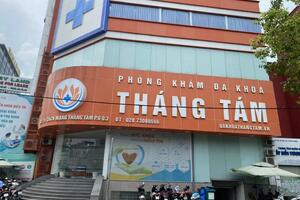 TP. Hồ Chí Minh: Vừa bị xử phạt, Phòng khám đa khoa Tháng Tám lại ‘vẽ bệnh, moi tiền’
