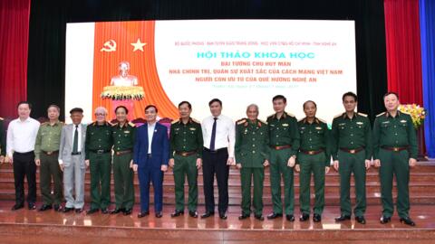 Hội thảo khoa học “Đại tướng Chu Huy Mân - Nhà chính trị, quân sự xuất sắc của cách mạng Việt Nam, người con ưu tú của quê hương Nghệ An”
