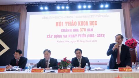 Hội thảo khoa học “Khánh Hòa 370 năm xây dựng và phát triển”