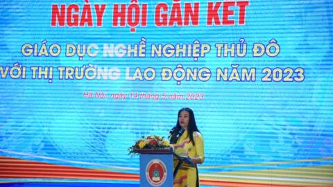 Khai mạc Ngày hội gắn kết giáo dục nghề nghiệp Thủ đô với thị trường lao động năm 2023