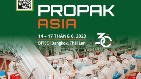 PROPAK ASIA: Sự kiện toàn diện cho ngành chế biến và đóng gói