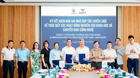 Thái Hưng - VKIST ký kết biên bản ghi nhớ hợp tác chiến lược về thúc đẩy các hoạt động nghiên cứu khoa học và chuyển giao công nghệ