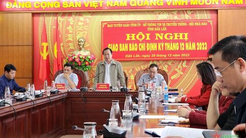 Đắk Lắk: Báo chí cần bám sát và phản ánh kịp thời các vấn đề thời sự được quan tâm