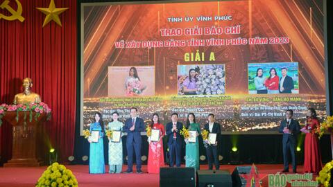 Trao Giải báo chí về xây dựng Đảng tỉnh Vĩnh Phúc năm 2023