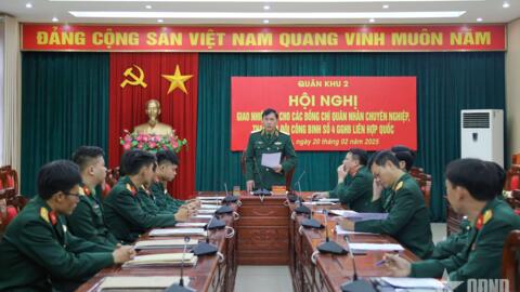 Quân khu 2 giao nhiệm vụ cho lực lượng tham gia hoạt động gìn giữ hòa bình Liên hợp quốc