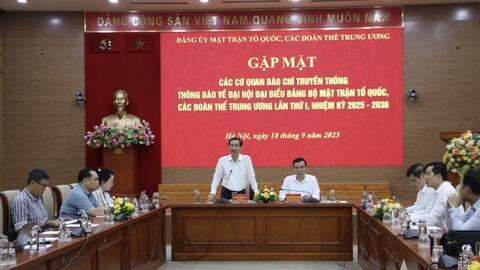 Đại hội đại biểu Đảng bộ Mặt trận Tổ quốc, các đoàn thể Trung ương lần thứ I sẽ diễn ra trong hai ngày 22 và 23-9