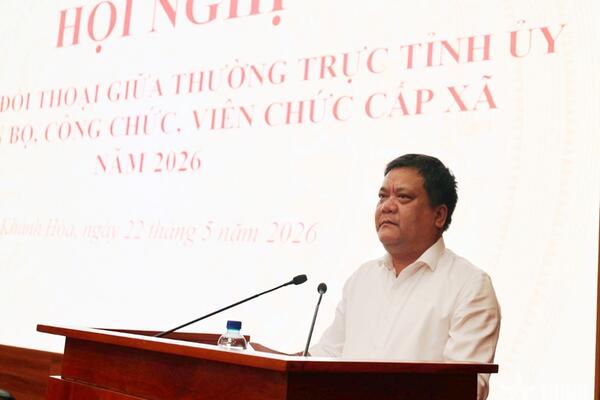 Khánh Hòa: Đối thoại trực tiếp, tháo gỡ “nút thắt” cho cán bộ cơ sở